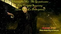 The Grandmaster film complet streaming VF Francais