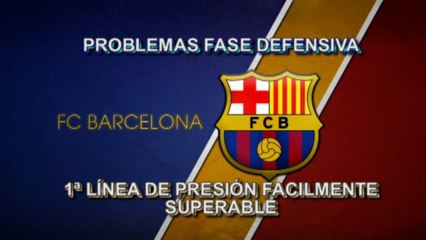 PROBLEMAS DEFENSIVOS- BARÇA