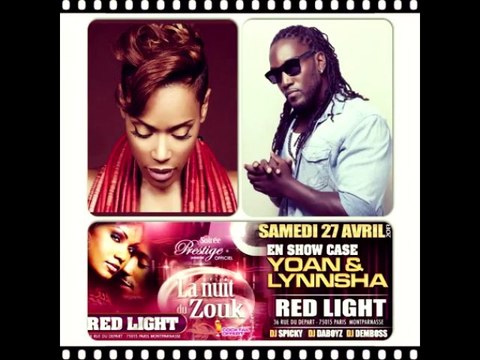 *TEASER SOIREE PRESTIGE- NUIT DU ZOUK AVEC LYNNSHA & YOAN - SAMEDI 27 AVRIL 2013 - REDLIGHT - PARIS