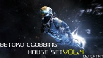 Betoko Clubbing House Set Vol.4