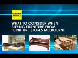 What to Consider When Buying Furniture from Furniture stores Melbourne