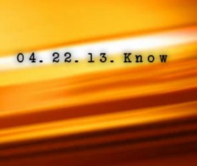 04.22.13 :More Than Believe : KNOW