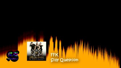 FFK - ถามไม่คิด (Silly Question) Instrumental