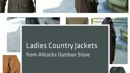 Ladies Country Jackets from Allcocks Outdoor Store