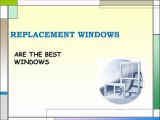 REPLACEMENTS WINDOWS – ARE THE BEST WINDOWS