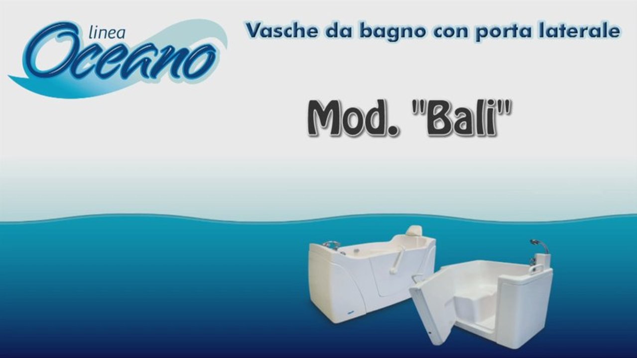 Vasca con porta Bali per anziani e disabili - lineaoceano.it