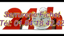 Serrurerie Fichet Tél: 01.84.18.42.42