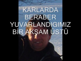 karlarda yürüdük senle ey yar