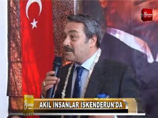 AKİL İNSANLAR İSKENDERUN'DA 8.GÜN HABER
