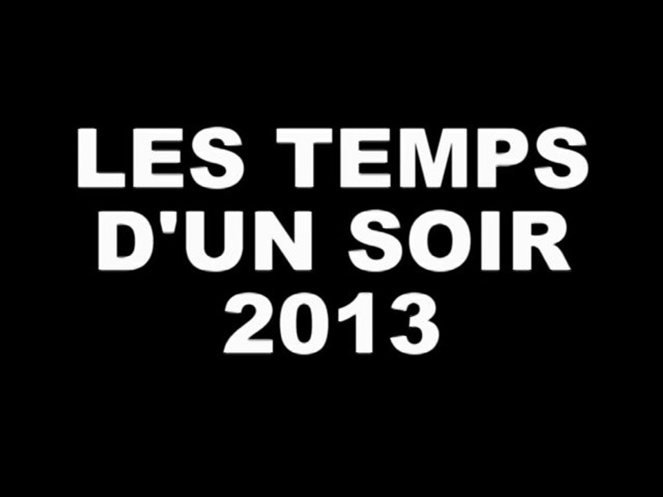 Ville de Château du Loir / Temps d'un soir 2013 / Teaser