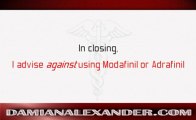 Modafinil vs Adrafinil Damian Alexander, MD discusses Modafinil vs Adrafinil