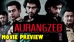 Aurangzeb Movie Preview | Arjun kapoor, Sasheh Agha, Rishi Kapoor