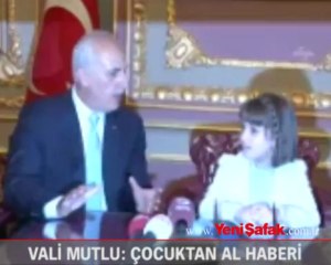 Vali Mutlu: 'Çocuktan al haberi'