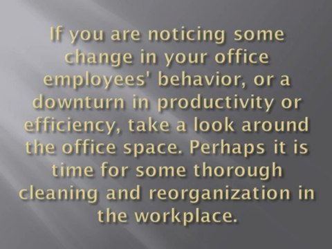 A Clean Office Helps Efficiency
