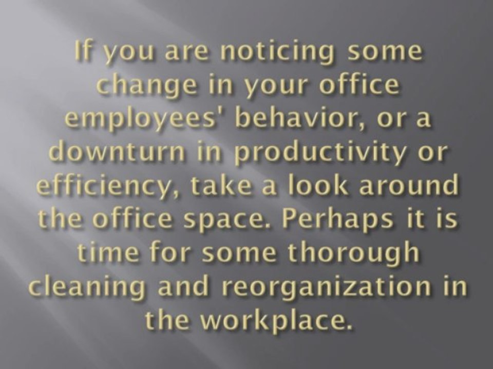 A Clean Office Helps Efficiency