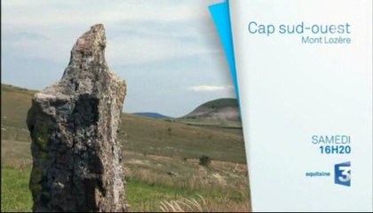 Cap Sud-Ouest - Le Mont Lozère