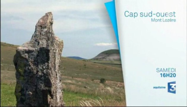 Cap Sud-Ouest - Le Mont Lozère