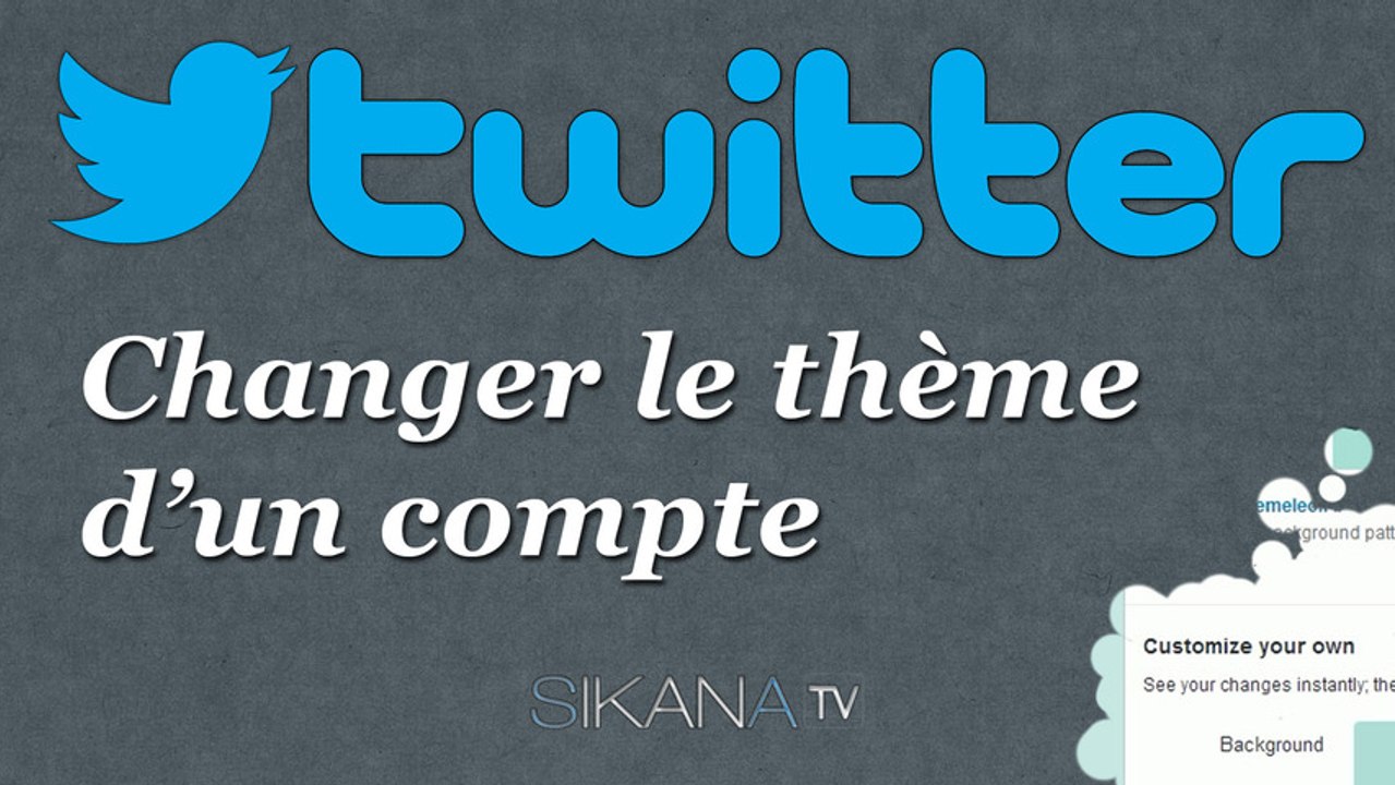 Tutorial Twitter : Changer le thème d'un compte