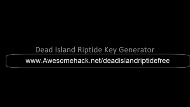 Dead Island Riptide Keygen + Crack 2013 PC