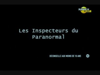 Les inspecteurs du paranormal [ Épisode 1 - Affaire 0392 ]