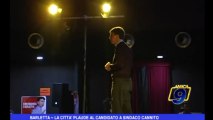 Barletta - La Città plaude al candidato sindaco Cannito