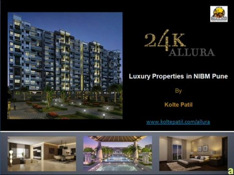 24K Allura - Luxury Properties in NIBM Pune by Kolte Patil