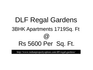 DLF Regal Gardens Sec 90 Call 9650268727