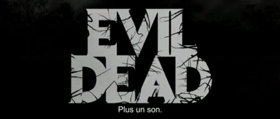 Evil Dead - Bande-Annonce Red Band VOST