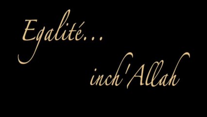 Égalité... inch'Allah