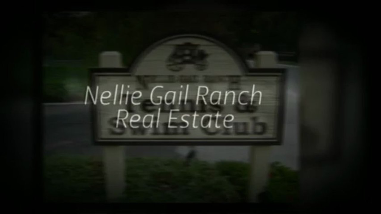 Nellie Gail Ranch Homes & Real Estate for Sale