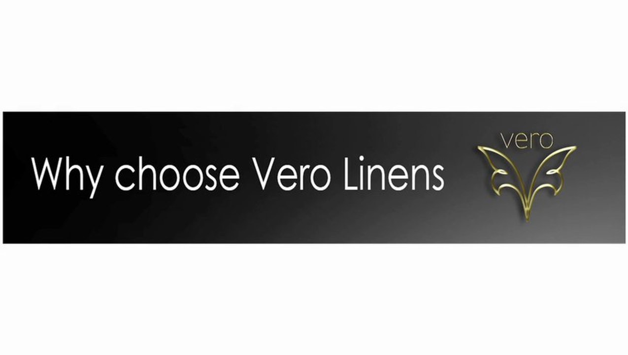 Why Choose Vero Linens