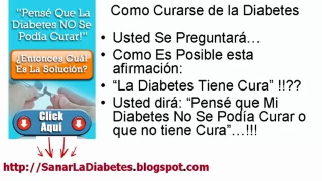La Diabetes Se Cura Como se Puede Curar la Diabetes Mellitus Tipo 1 y 2 tambien la Gestacional y la Insipida