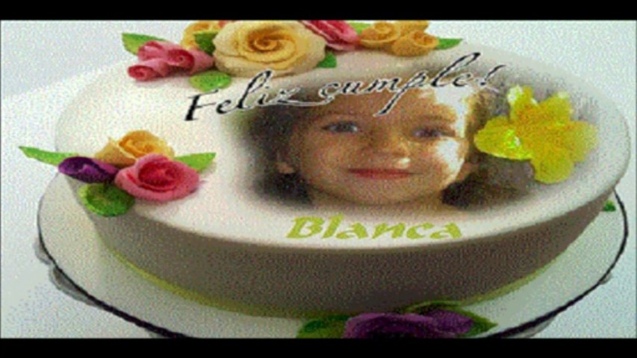 FELIZ CUMPLEAÑOS BLANCA