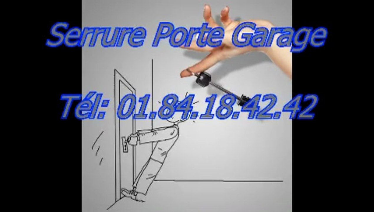 Serrure porte garage Tél: 01.84.18.42.42