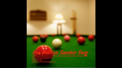 Ilya Golitsyn Snooker Song