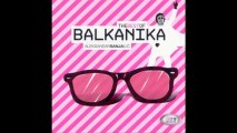 Balkanika - Balkan 2000 - (Audio 2011) HD