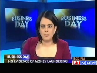 Have Not Found Any Proof of Money Laundering