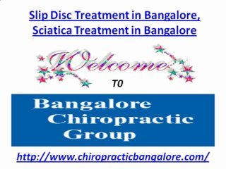 Slip Disc Treatment in Bangalore, Sciatica Treatment