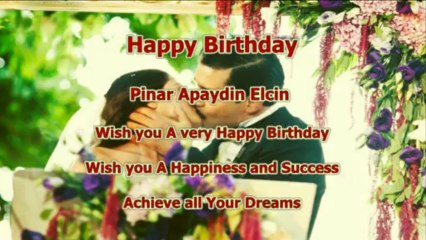 Pinar Apaydin Elcin | Happy Birthday