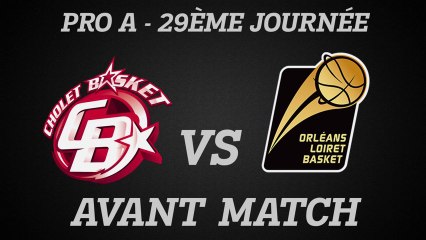 Avant-Match - J29 - Déplacement à Cholet