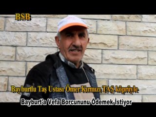Bayburt'a Vefa Borcunu Ödemek İstiyor.