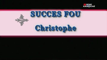 Karaoke - Succès fou de Christophe