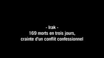 Irak: 169 morts en trois jours, crainte de conflit confessionnel