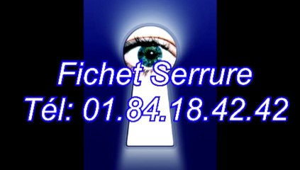 Fichet serrure Tél: 01.84.18.42.42