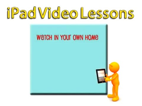 iPad Video Lessons iPad How To Use Learn With iPad Video Lessons UpDated