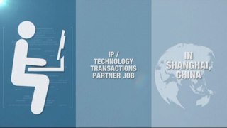 IP/Technology Transactions Partner jobs In Shanghai, China