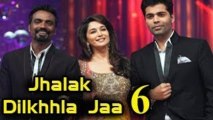 Madhuri Dixit, Karan Johar & Remo launch Jhalak Dikhla Jaa season 6