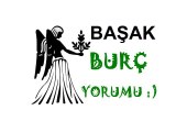 BAŞAK Burcu Yorumu (28 Nisan-4 Mayıs  2013) >>>>>www.BiLiNCOKULU.com