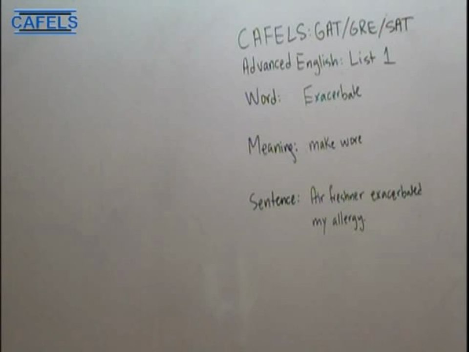 Advanced English List 1 Word  Exacerbate meaning