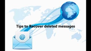 Tips to Recover deleted messages